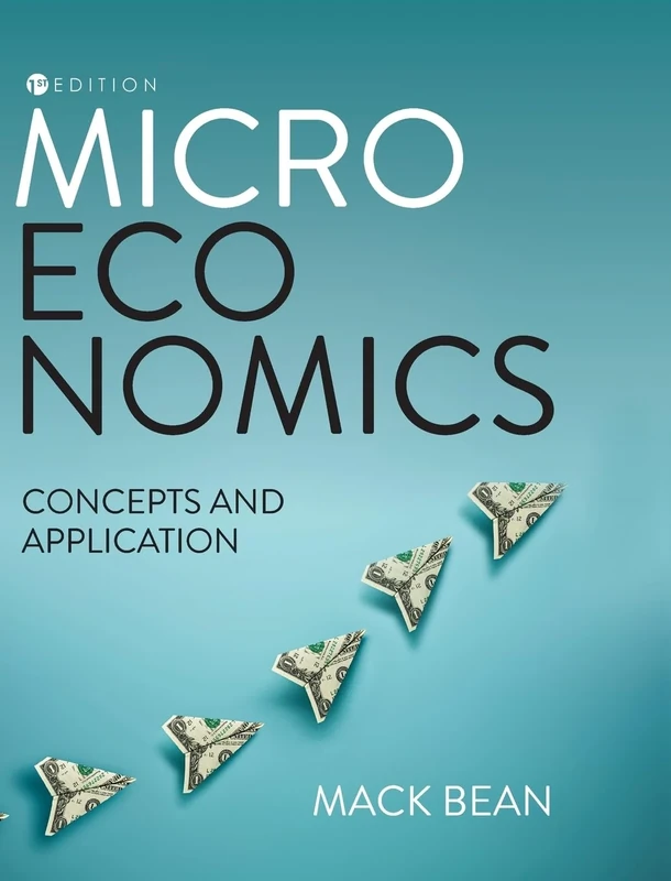 Microeconomics: Concepts and Application