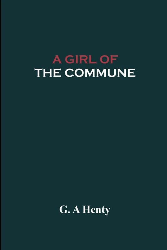 A Girl of the Commune