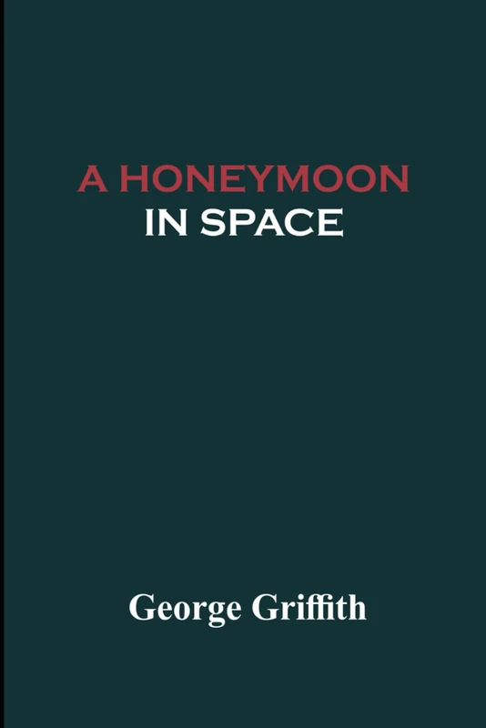 A Honeymoon in Space
