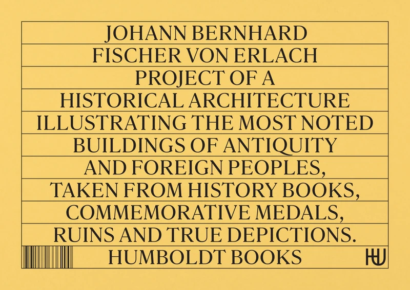 Johann Bernhard Fischer von Erlach - Project of a Historical Architecture - Image 1