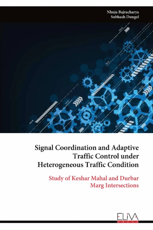 Signal Coordination and Adaptive Traffic Control under Heterogeneous Traffic Condition: Study of Keshar Mahal and Durbar Marg Intersections - Image 1