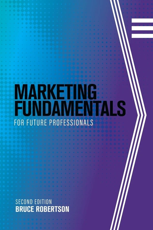 Marketing Fundamentals for Future Professionals - Book