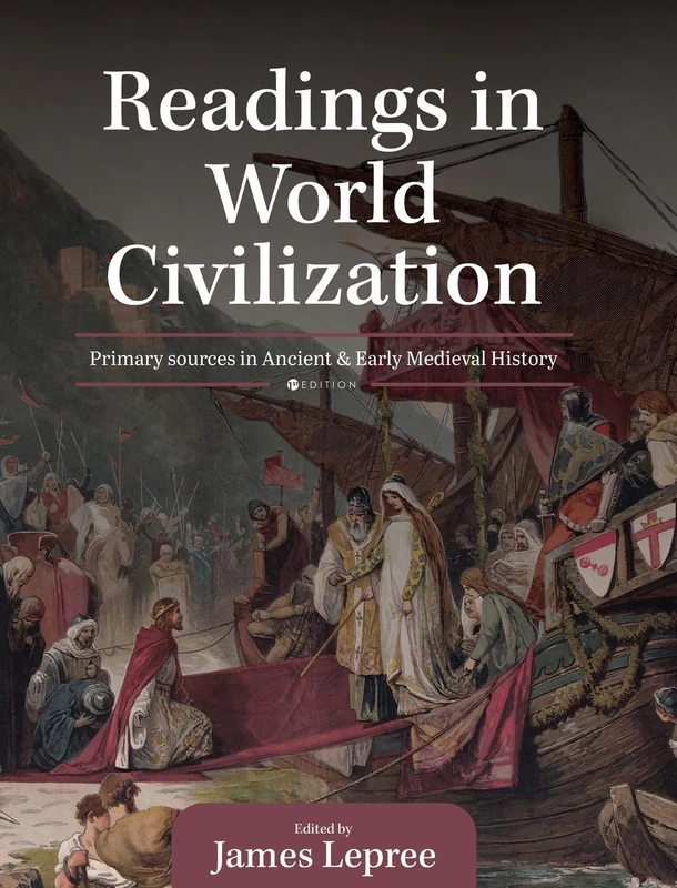 Readings in World Civilization: Primary Sources in Ancient and Early Medieval History - Image 1