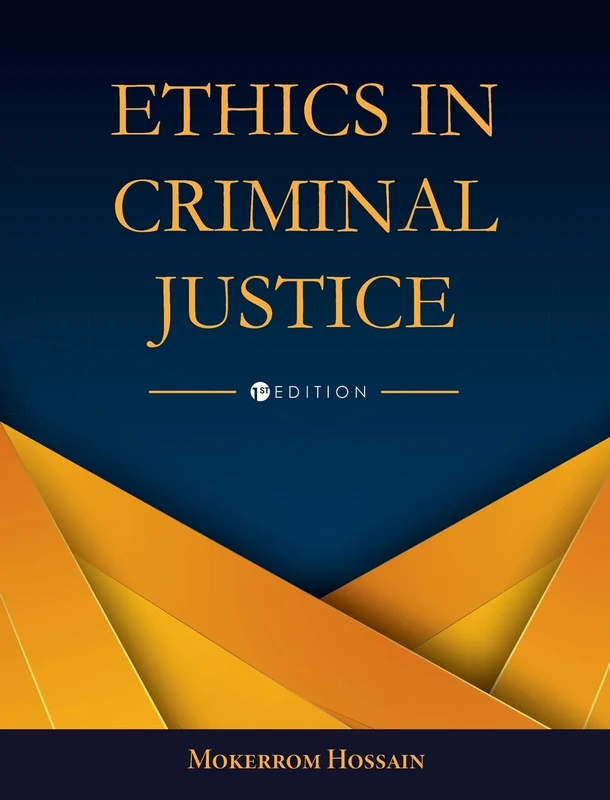 Ethics in Criminal Justice - Cognella Academic Publishing