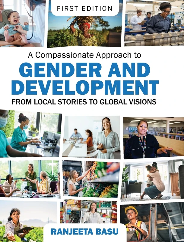 A Compassionate Approach to Gender and Development - Book