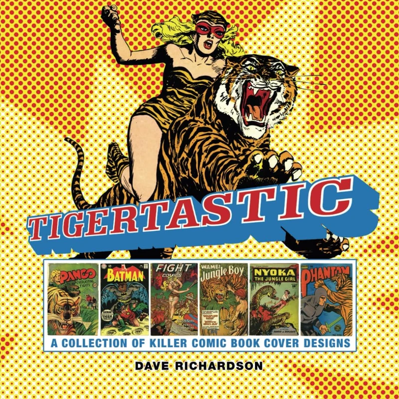 TIGERTASTIC: A Collection of Killer Comic Book Cover Designs - Image 1
