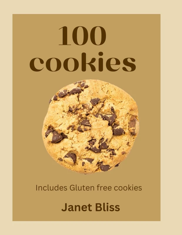 100 Cookies - Complete Recipe Book with Gluten-Free Options