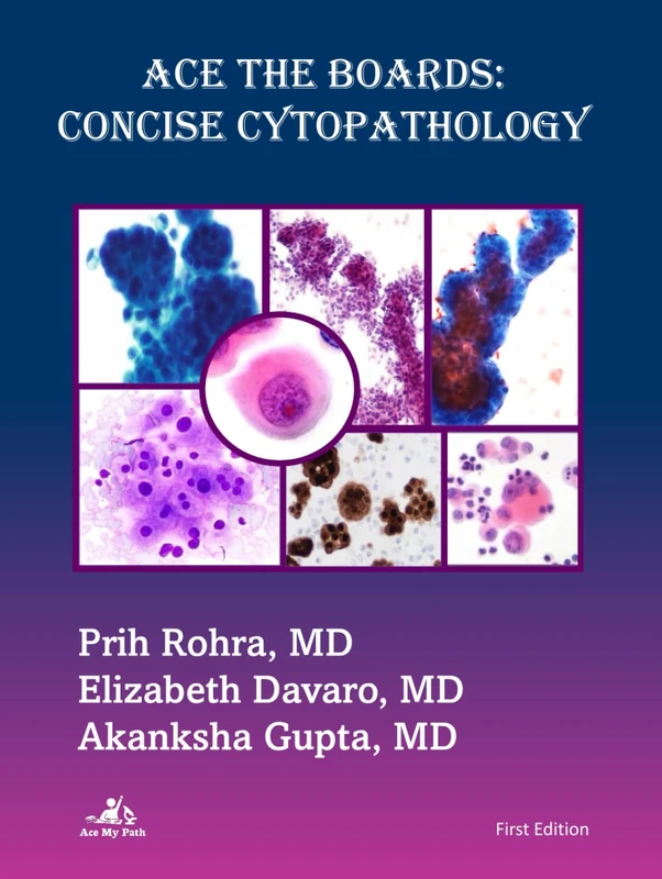 Ace The Boards: Concise Cytopathology (Ace My Path)