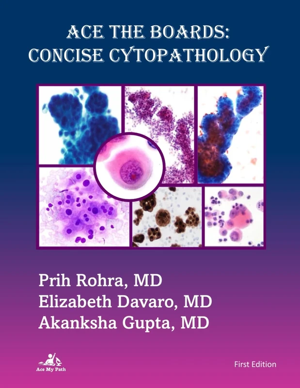 Ace The Boards: Concise Cytopathology (Ace My Path)