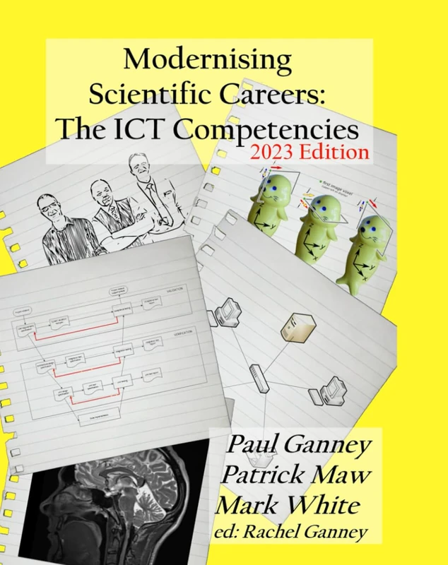 Modernising Scientific Careers: The ICT Competencies
