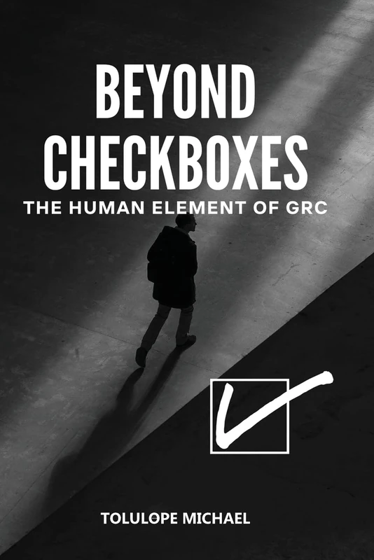 Beyond Checkboxes: The Human Element of GRC - Image 1
