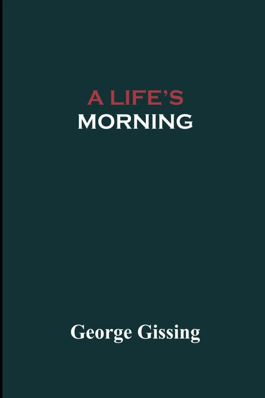 A Life's Morning