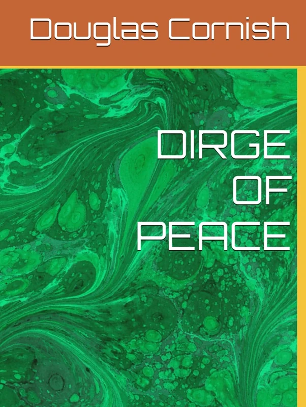 DIRGE OF PEACE