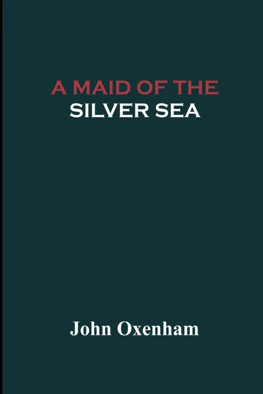 A Maid of the Silver Sea
