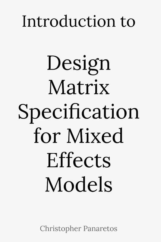 Introduction to Design Matrix Specification for Mixed Effects Models (Experimental Biology)