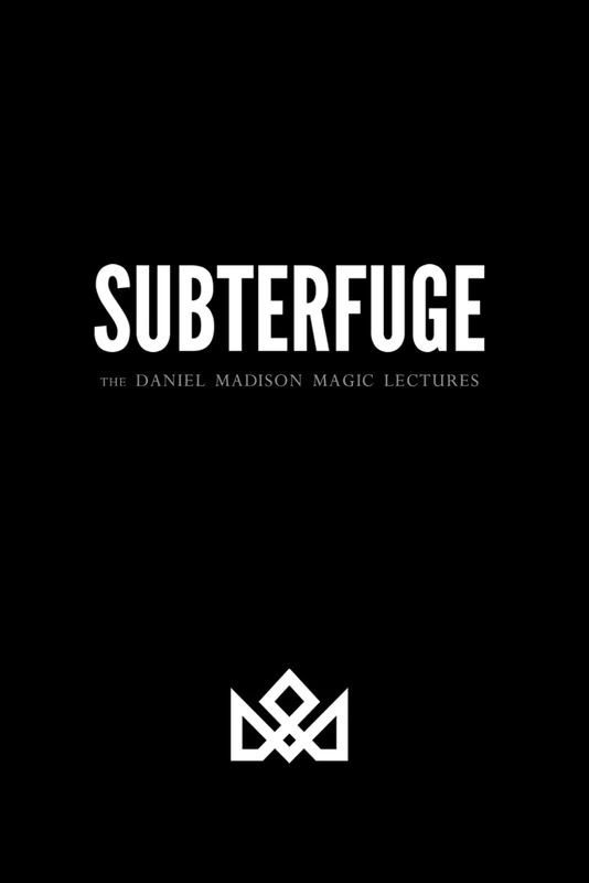 SUBTERFUGE - The DANIEL MADISON MAGIC Lectures