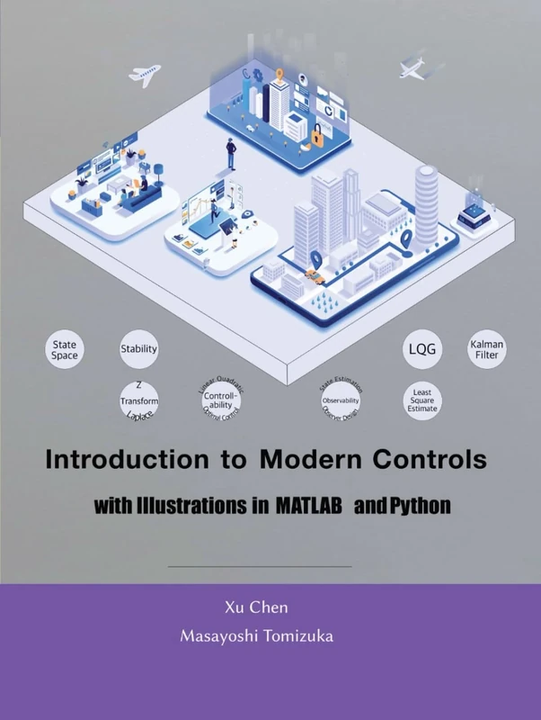 Introduction to Modern Controls: with Illustrations in MATLAB and Python