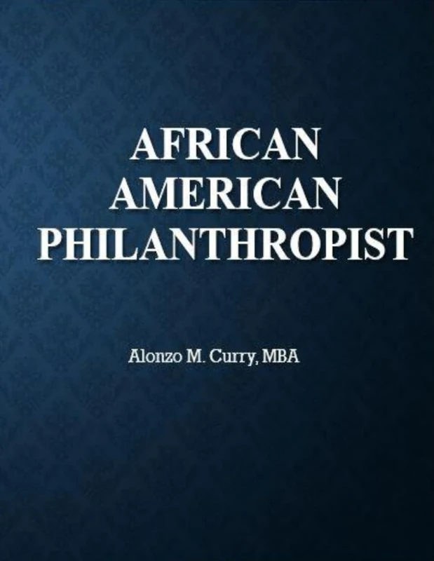 African American Philanthropist: Management Approach