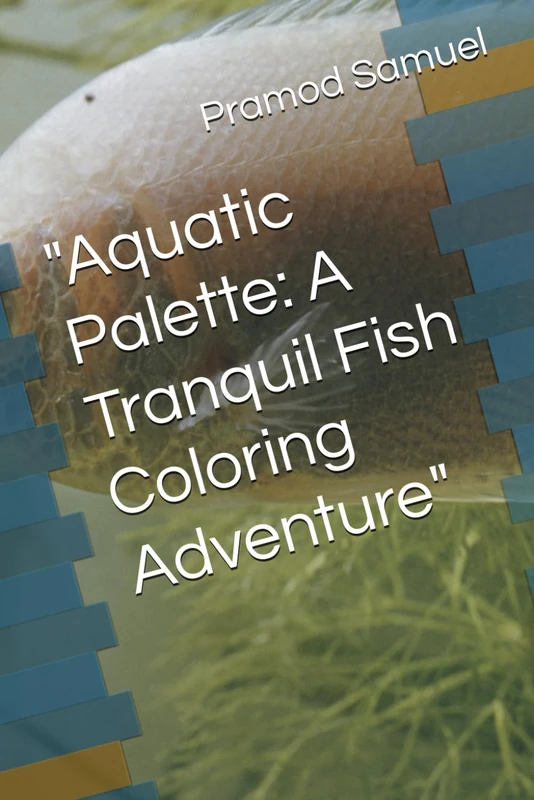 "Aquatic Palette: A Tranquil Fish Coloring Adventure"