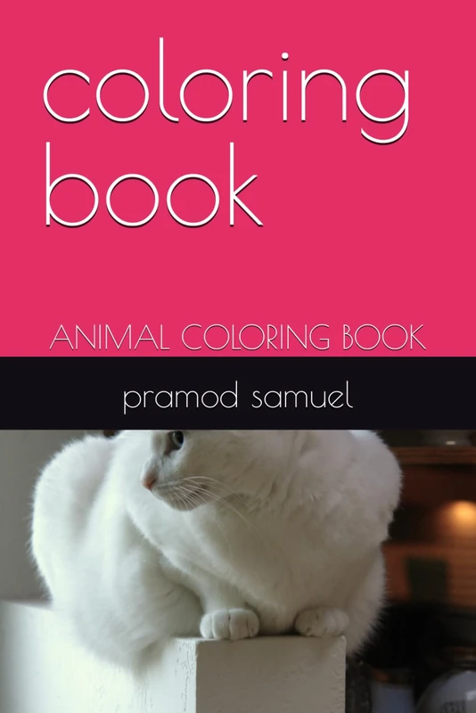 ANIMAL COLORING BOOK - Children's Activity Coloring Book