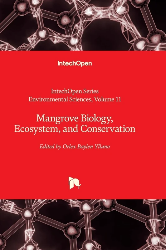 Mangrove Biology, Ecosystem, and Conservation: 11 (Environmental Sciences)
