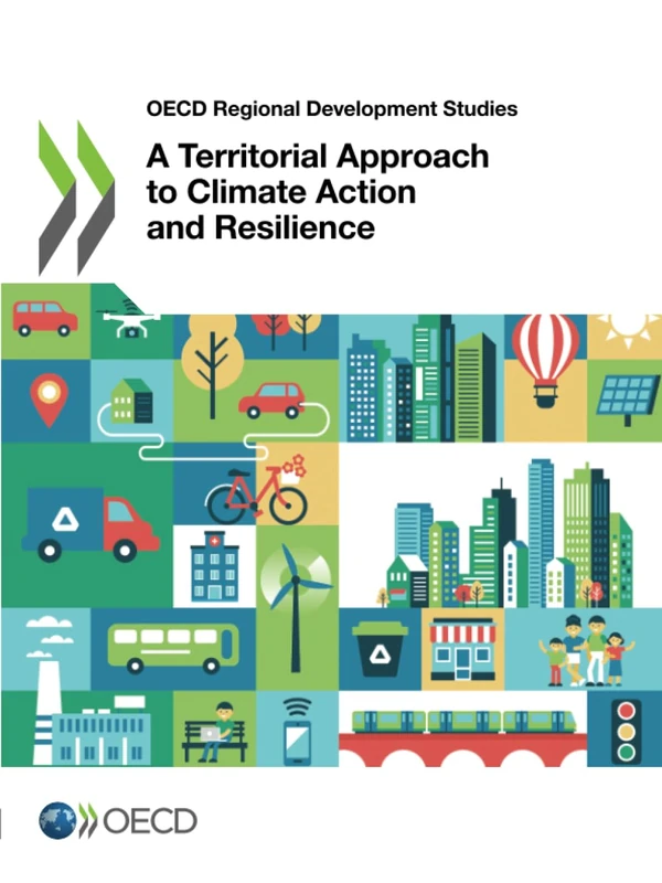 A Territorial Approach to Climate Action and Resilience (OECD Regional Development Studies) - Image 1