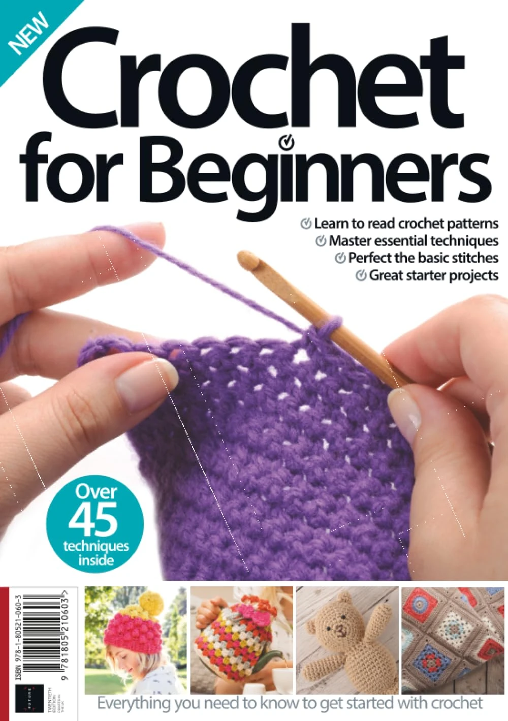 Crochet for Beginners: Over 45 techniques Inside