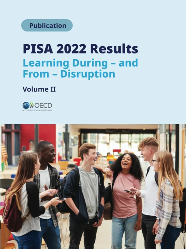 PISA 2022 Results (Volume II): Learning During Disruption