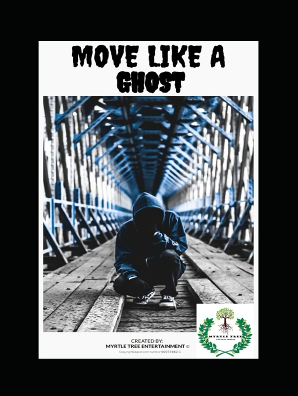 Move Like a Ghost