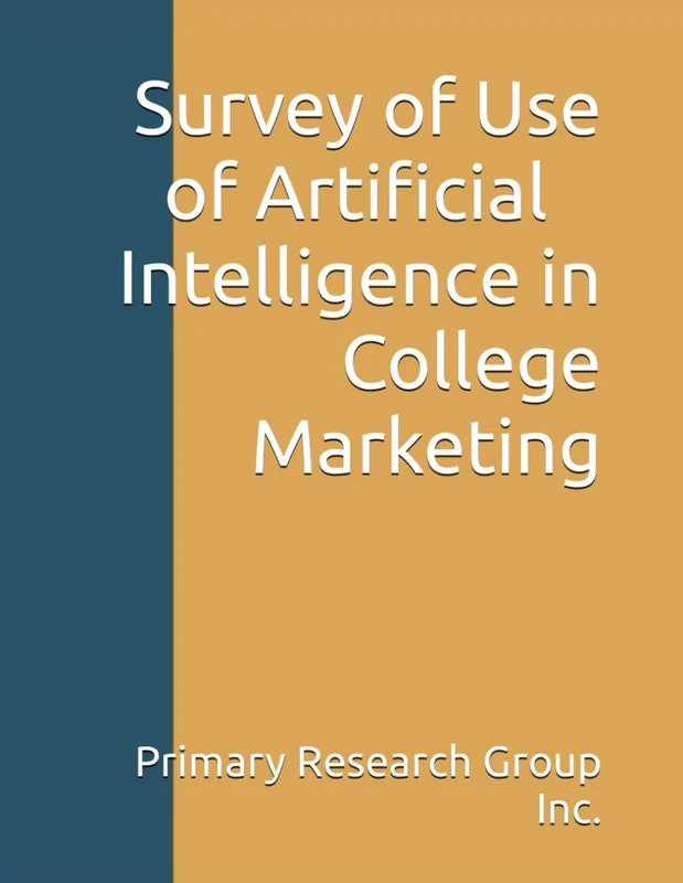 Survey of Use of Artificial Intelligence in College Marketing