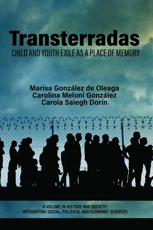 Transterradas: Child and Youth Exile as a Place of Memory (History and Society: Integrating social, political and economic sciences) - Image 1