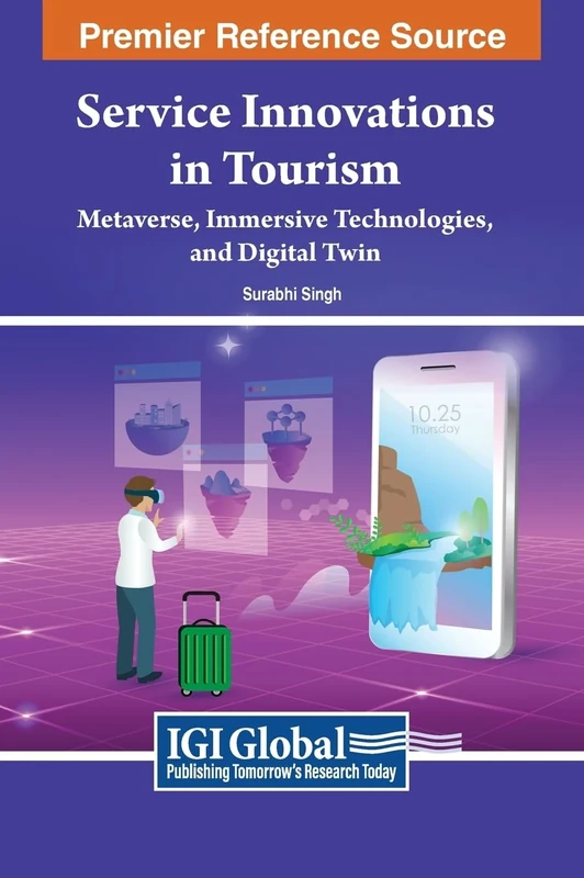 Service Innovations in Tourism: Metaverse, Immersive Technologies, and Digital Twin