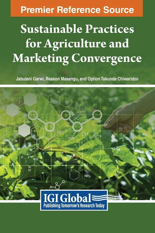 Sustainable Practices for Agriculture and Marketing Convergence
