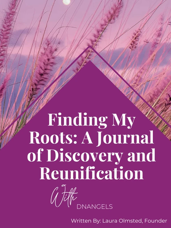 Finding My Roots: A Journal of Discovery and Reunification