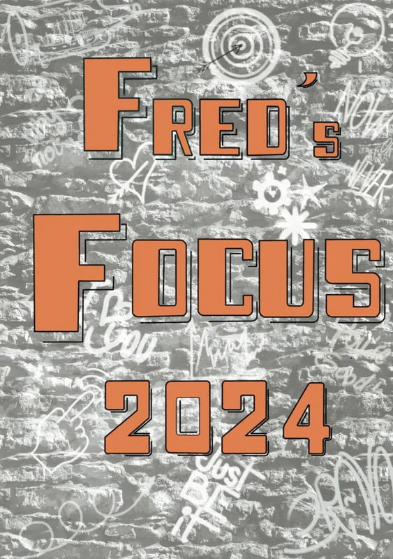 Fred’s Focus