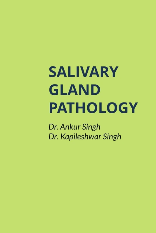 SALIVARY GLAND PATHOLOGY