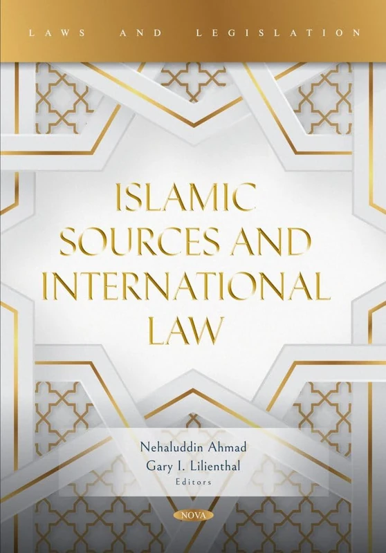 Islamic Sources and International Law (Laws and Legislation Series)