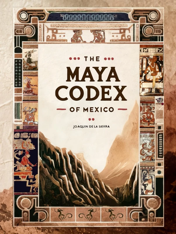 The Maya Codex of Mexico: The Oldest Book of the Americas, Digitally Restored (Pre-Columbian Literature)