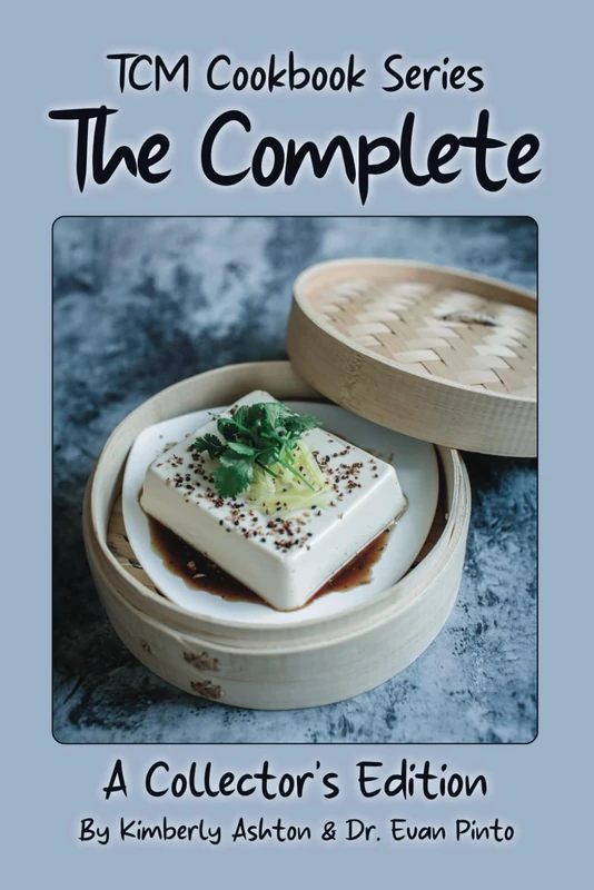 THE COMPLETE TCM Cookbook Series: A Collector's Edition