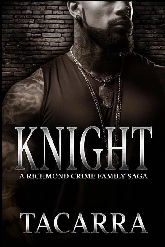 Knight: A Richmond Crime Family Saga: 2 (The RCF Saga)