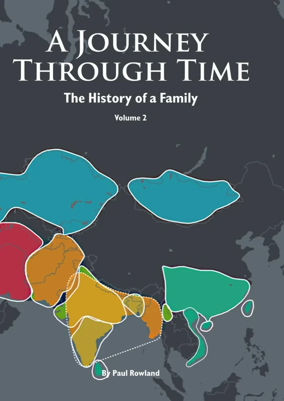 A Journey Through Time: The History of a Family Vol. 2