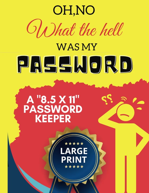 Password books for seniors large print: A password keeper book for seniors | Personal internet and password keeper and organizer 8.5 x 11 inches