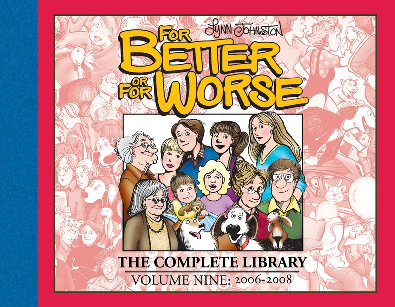 For Better or For Worse: The Complete Library, Vol. 9: 2006-2008 (For Better or for Worse, 9) - Image 1