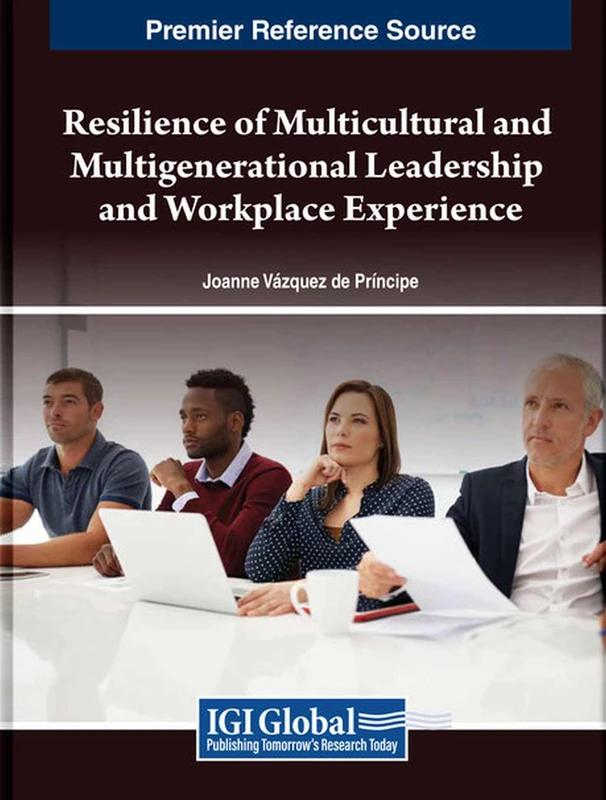 Resilience of Multicultural and Multigenerational Leadership and Workplace Experience - Image 1