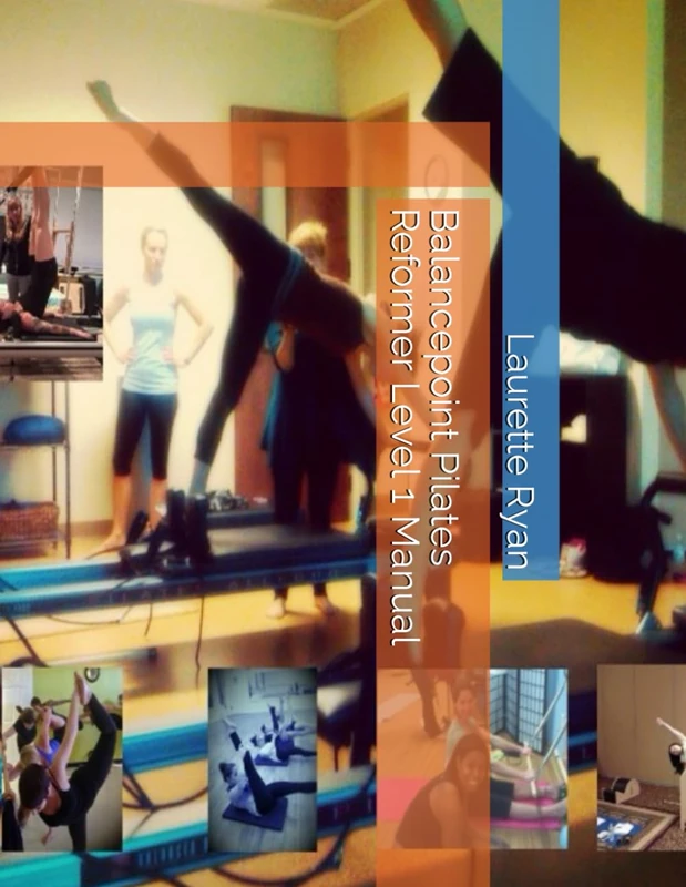 Balancepoint Pilates Reformer Level 1 Manual