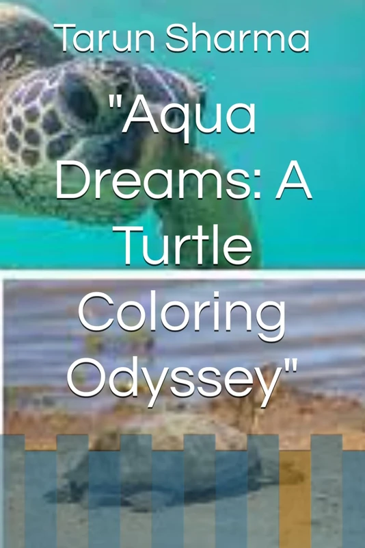 "Aqua Dreams: A Turtle Coloring Odyssey"