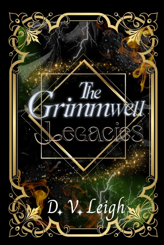 The Grimmwell Legacies: Complete Trilogy - Fantasy Epic
