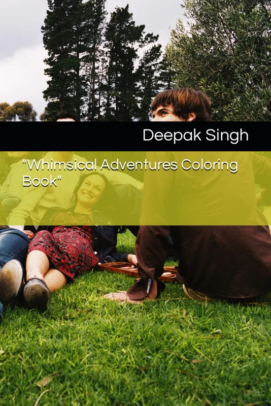 "Whimsical Adventures Coloring Book"