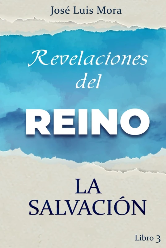 Revelaciones del Reino 3: La Salvación