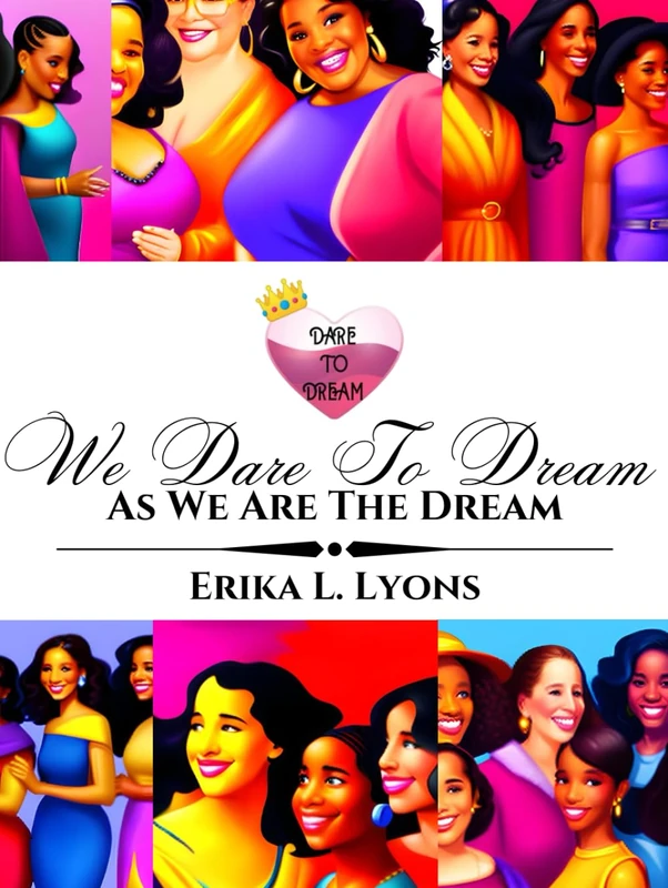 We Dare To Dream: As We Are The Dream - Image 1